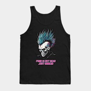 Punk is not dead, just undead! Tank Top